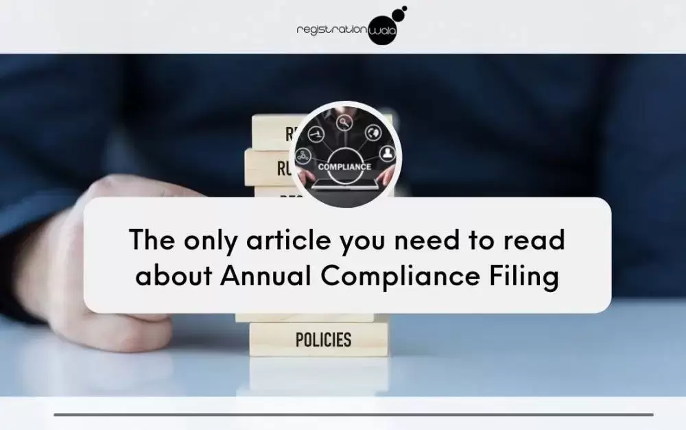 The only article you need to read about Annual Compliance Filing